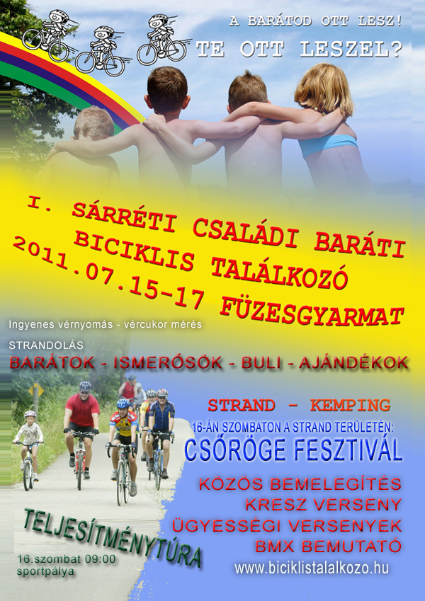 I. Sárréti Családi Baráti Biciklis Találkozó - 2011.07.15-17.
