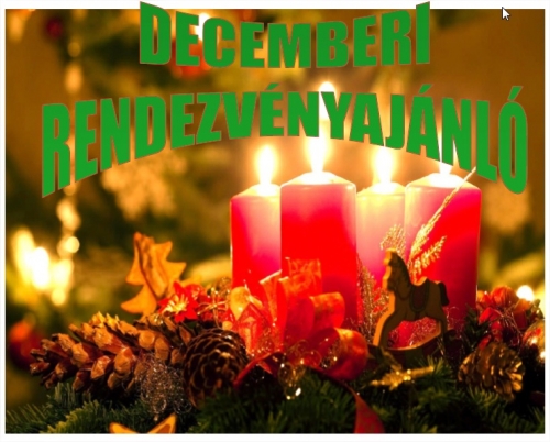 Decemberi rendezvényajánló - 2013