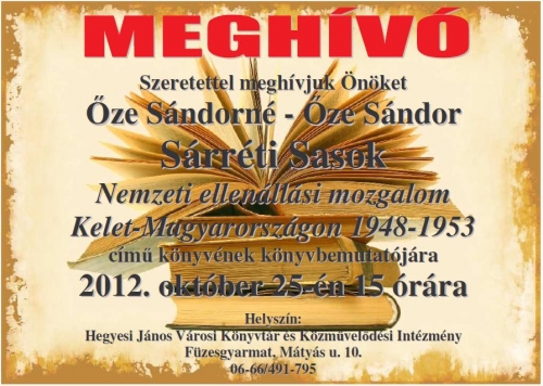 MEGHÍVÓ Őze Sándorné - Őze Sándor könyvbemutatójára